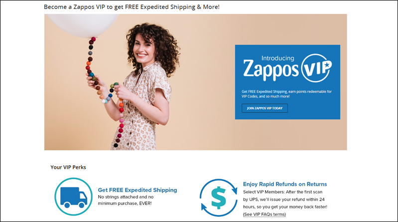 Zappos loyalty program.