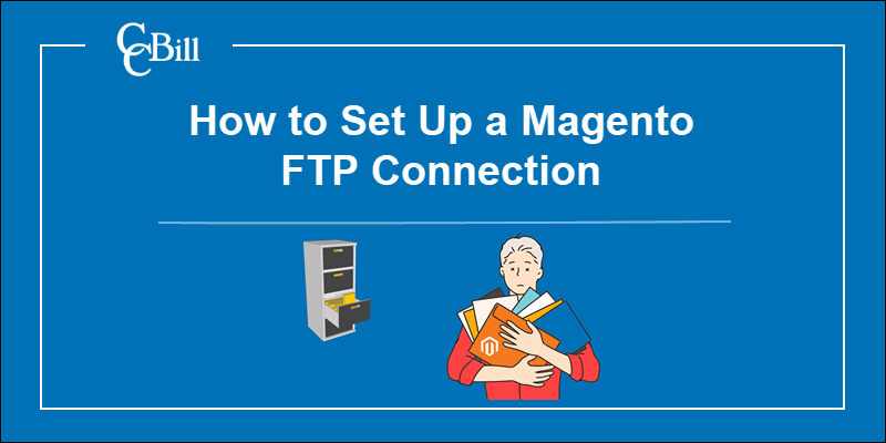 Setting up a Magento FTP connection.