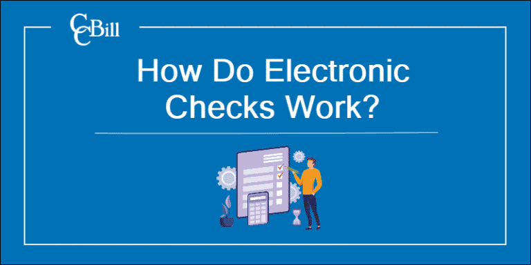 What Is An ECheck And How Do Electronic Checks Work?