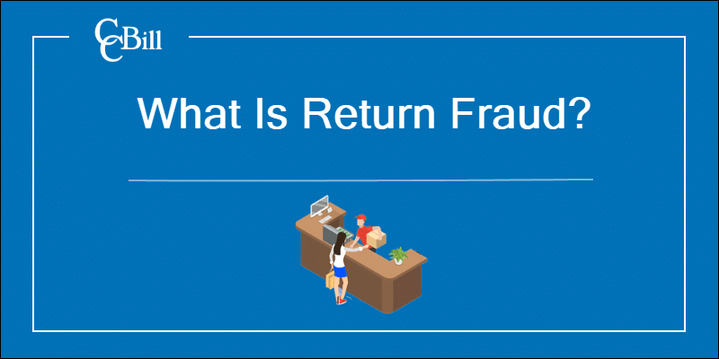 What is return fraud?