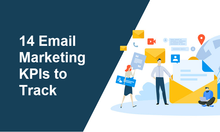 14 Email Marketing KPIs To Track