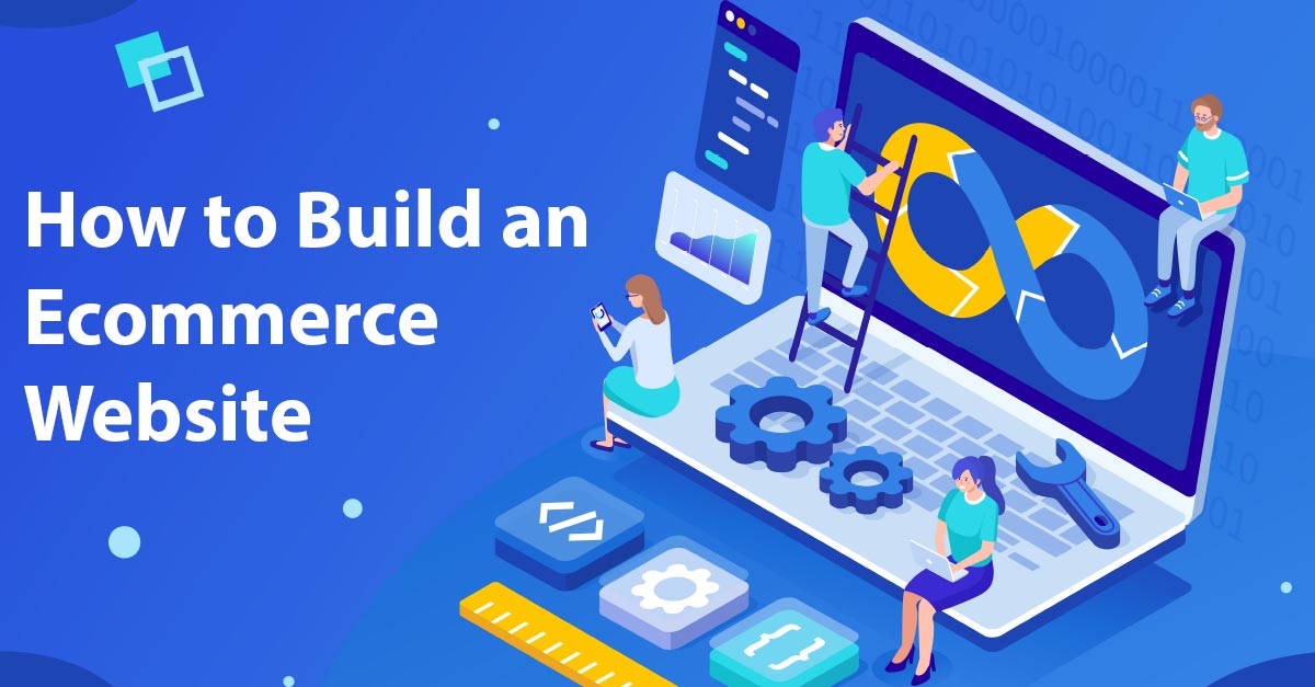 How to Build an Ecommerce Website: The Easiest Way That Requires