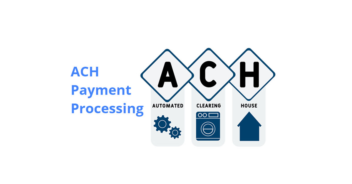 what-is-ach-payment-processing-types-features