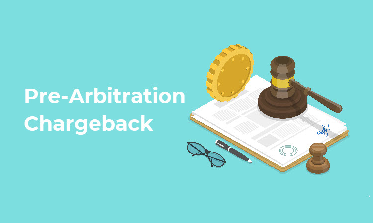 Pre-Arbitration Chargeback