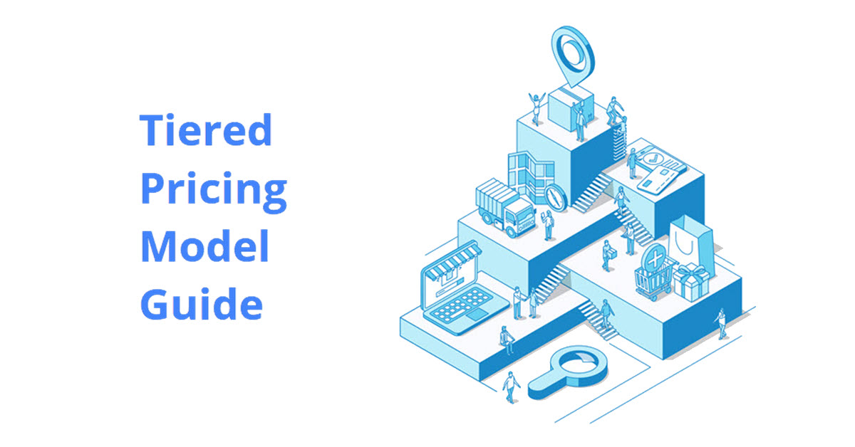 Tiered Pricing: The Complete Guide