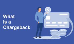 What Is a Chargeback? {Types, Costs, and Chargeback FAQs}