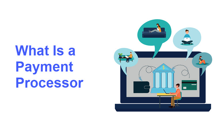 What Is a Payment Processor?