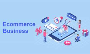 What Is Ecommerce Business – Definition and Examples